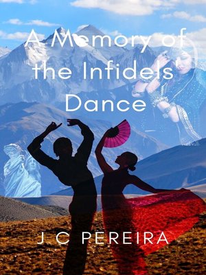 cover image of A Memory of the Infidels' Dance